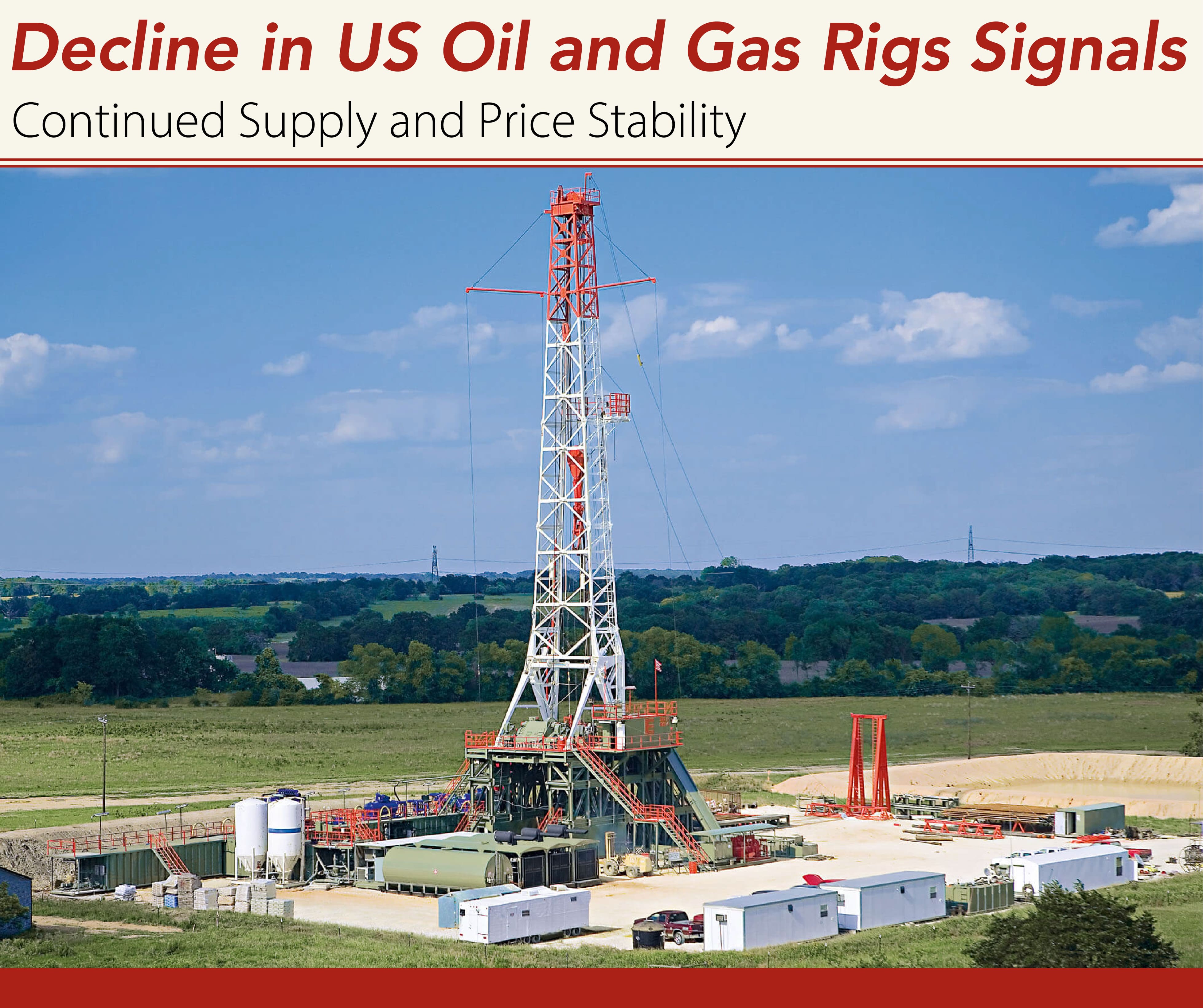 Decline-in-US-Oil-and-Gas-Rigs-Signals-Continued-Supply-and-Price-Stability